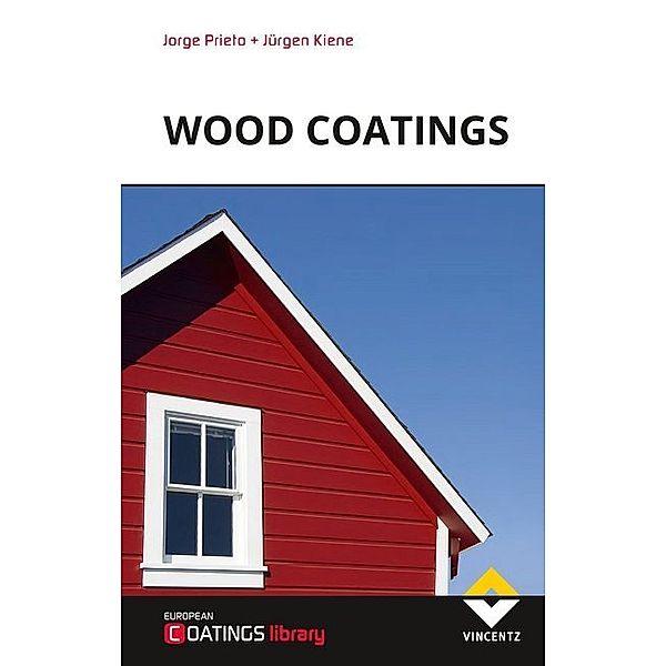 Wood Coatings, Jorge Prieto, Jürgen Kiene