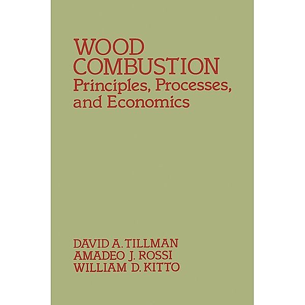 Wood Combustion, David A. Tillman