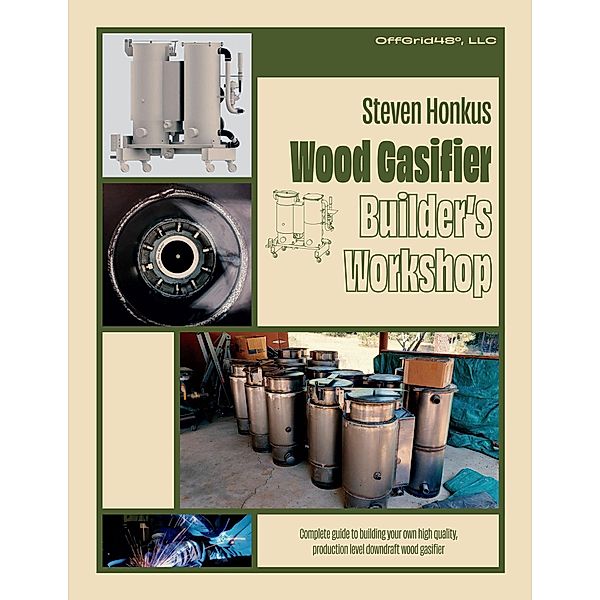 Wood Gasifier Builder's Workshop, Steven Honkus