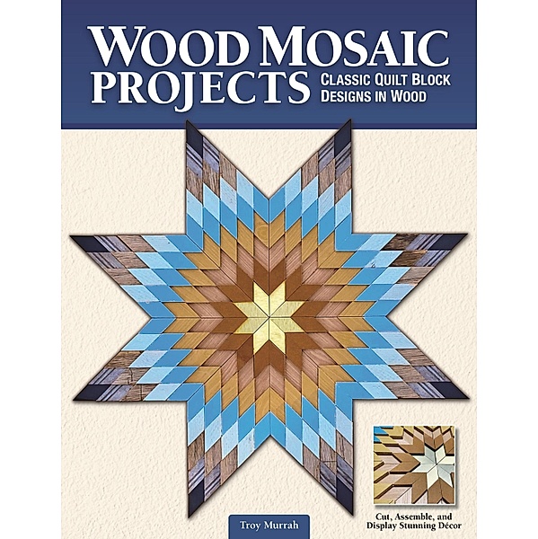 Wood Mosaic Projects, Troy Murrah