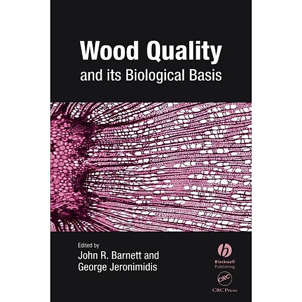 Wood Quality and its Biological Basis / Biological Sciences Series