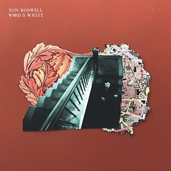 Wood & Waste (Vinyl), Tom Rodwell