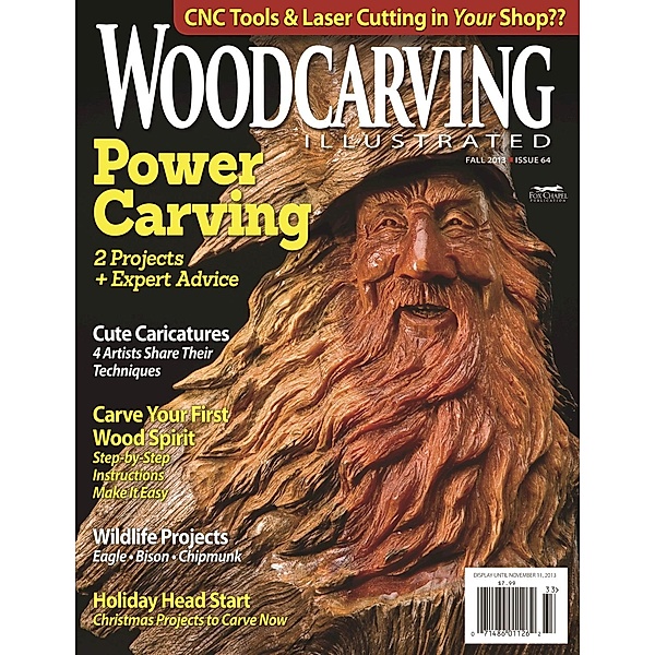 Woodcarving Illustrated Issue 64 Fall 2013, Editors of Woodcarving Illustrated