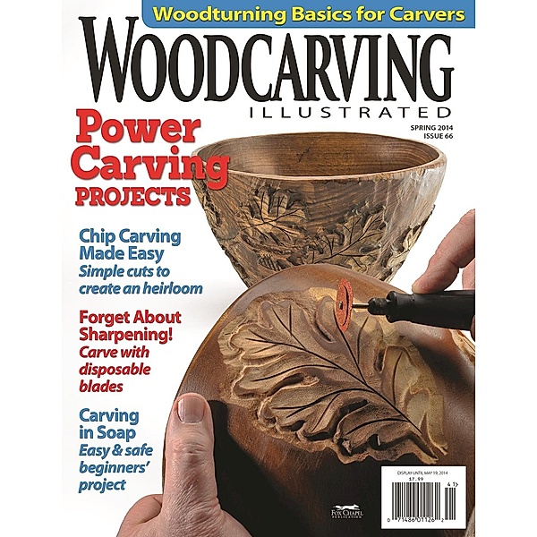 Woodcarving Illustrated Issue 66 Spring 2014, Editors of Woodcarving Illustrated