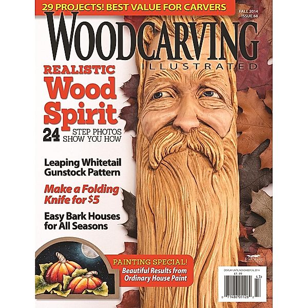 Woodcarving Illustrated Issue 68 Fall 2014, Editors of Woodcarving Illustrated