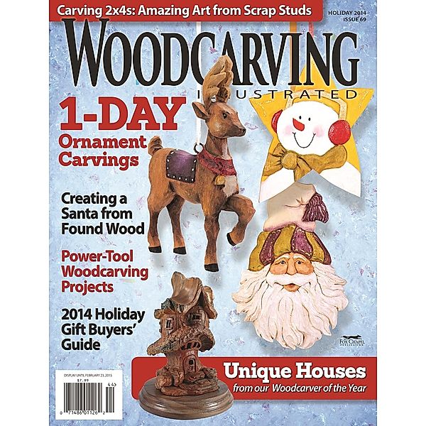 Woodcarving Illustrated Issue 69 Holiday 2014, Editors of Woodcarving Illustrated