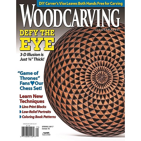 Woodcarving Illustrated Issue 78 Spring 2017, Editors of Woodcarving Illustrated