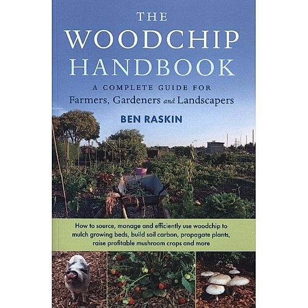 Woodchip Handbook, Ben Raskin