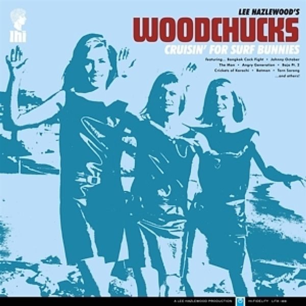 Woodchucks-Cruisin' For Surf Bunnies, Lee Hazlewood