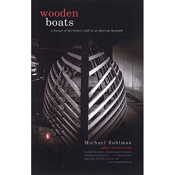 Wooden Boats, Michael Ruhlman