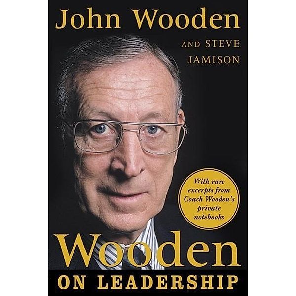 Wooden on Leadership, John Wooden, Steve Jamison