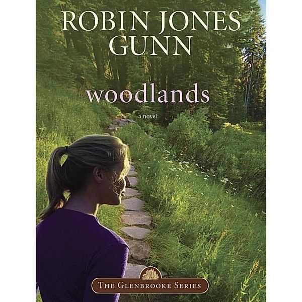 Woodlands / Glenbrooke Bd.7, Robin Jones Gunn