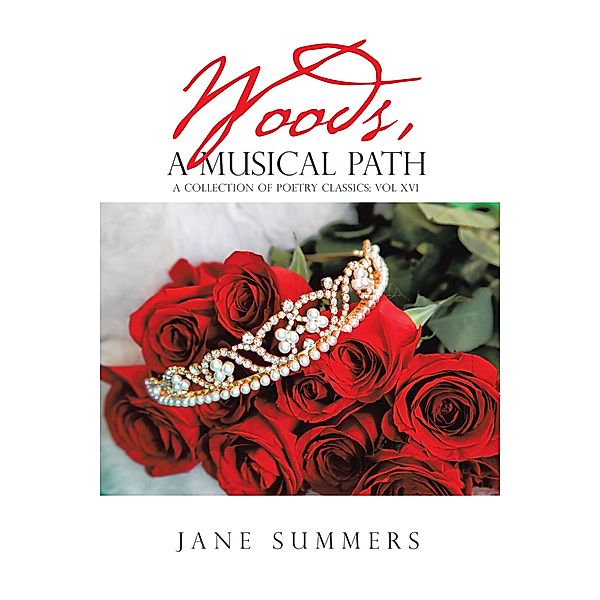 Woods, a Musical Path, Jane Summers