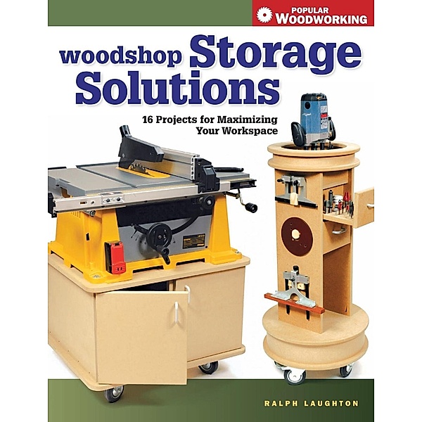 Woodshop Storage Solutions, Ralph Laughton