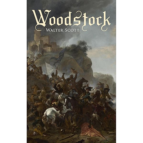 Woodstock, Walter Scott