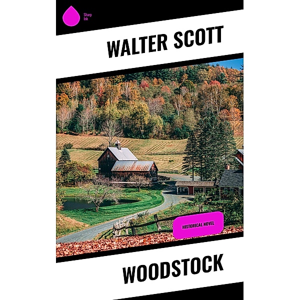 Woodstock, Walter Scott