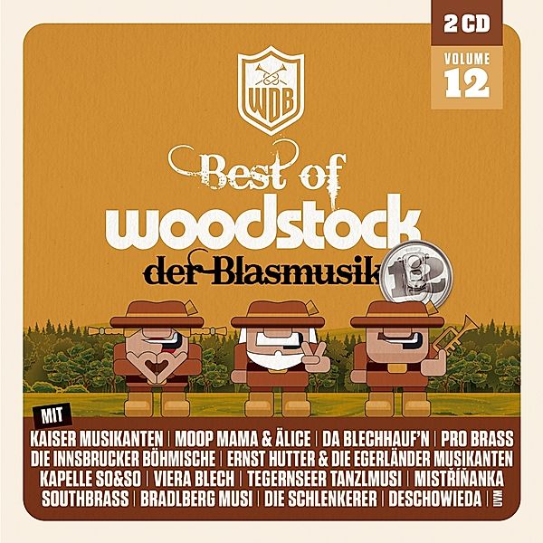 Woodstock Der Blasmusik - Vol. 12, Diverse Interpreten