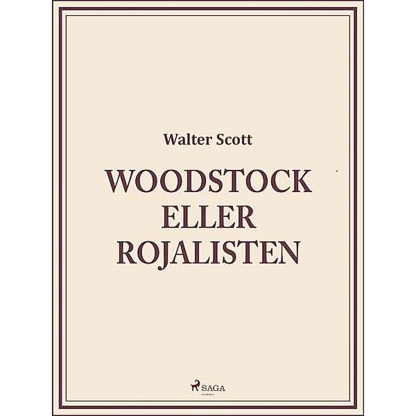 Woodstock eller Rojalisten, Walter Scott