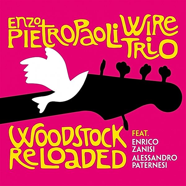 Woodstock Reloaded, Enzo Wire Pietropaoli Trio