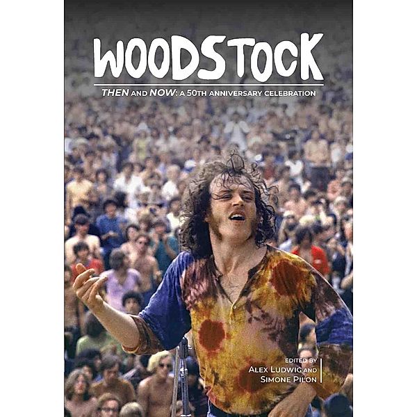 Woodstock Then and Now: