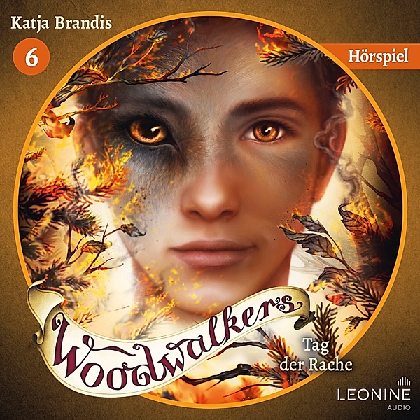 Woodwalkers - 6 - Woodwalkers - Tag der Rache - Das Hörspiel, Katja Brandis