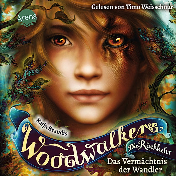 Woodwalkers - 7 - Das Vermächtnis der Wandler, Katja Brandis