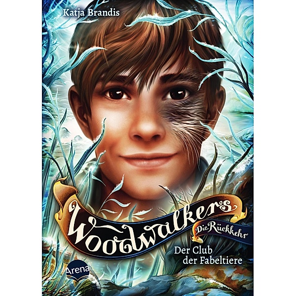 Woodwalkers - Die Rückkehr (Staffel 2, Band 4). Der Club der Fabeltiere / Woodwalkers Bd.10, Katja Brandis