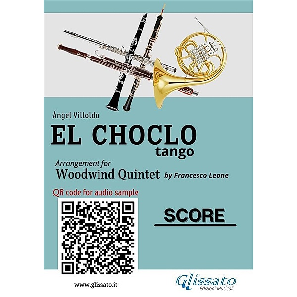 Woodwind Quintet El Choclo tango (score) / El Choclo - Woodwind Quintet Bd.9, Ángel Villoldo