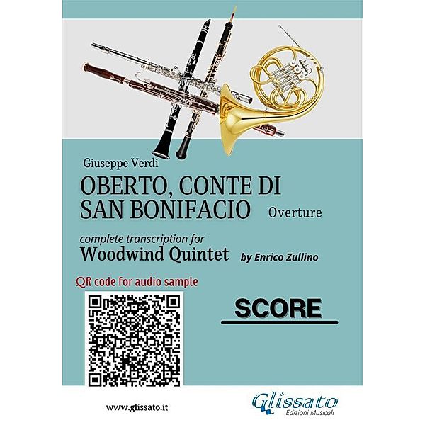 Woodwind Quintet Score Oberto / Oberto,Conte di San Bonifacio - Woodwind Quintet Bd.6, Giuseppe Verdi, A Cura Di Enrico Zullino