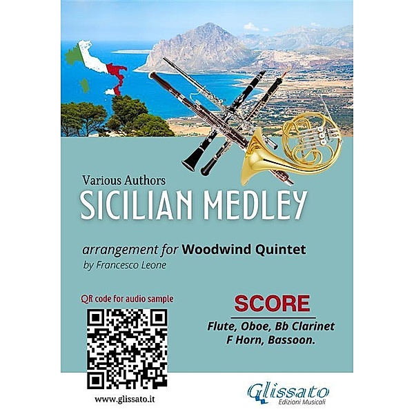 Woodwind Quintet Score Sicilian Medley / Sicilian Medley for Woodwind Quintet Bd.6, Various Authors, a cura di Francesco Leone