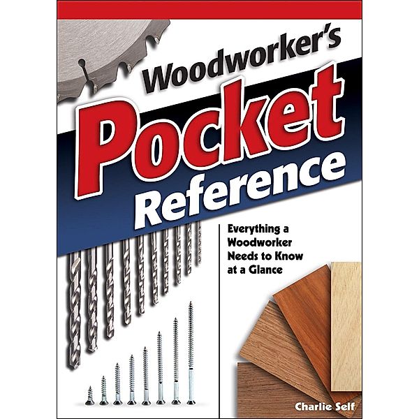 Woodworker's Pocket Reference, Charles Self
