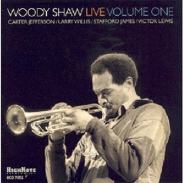 Woody Shaw Live,Volume One, Woody Shaw