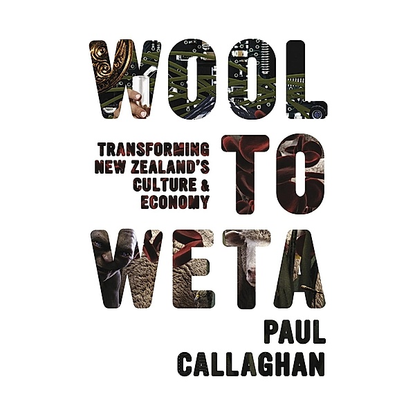 Wool to Weta, Paul Callaghan