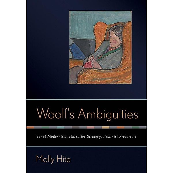 Woolf's Ambiguities, Molly Hite