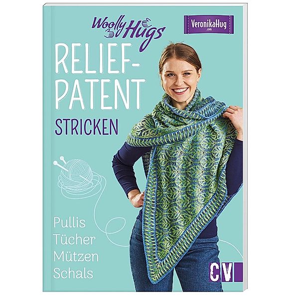 Woolly Hugs Relief-Patent stricken, Veronika Hug, Silvia Jäger