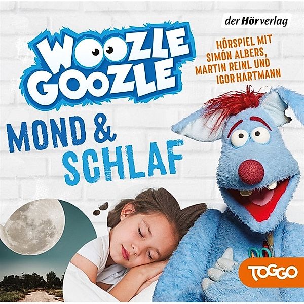 Woozle Goozle - Mond & Schlaf,1 Audio-CD, Woozle Goozle