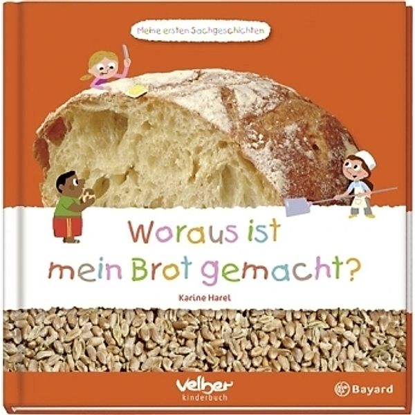 Woraus ist mein Brot gemacht?, Karine Harel