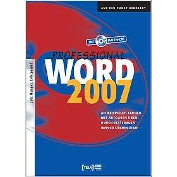 Word 2007 Professional, m. CD-ROM, Lutz Hunger, Erik Seidel