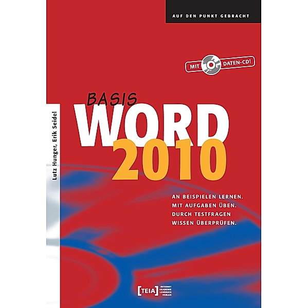 Word 2010 Basis, Lutz Hunger, Erik Seidel