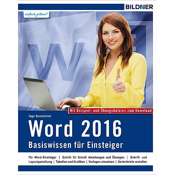 Word 2016 - Basiswissen, Inge Baumeister