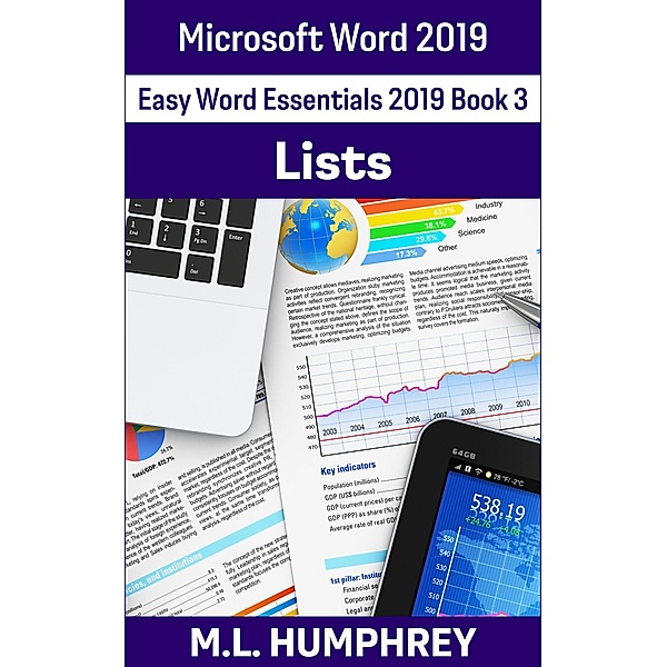 Word 2019 Lists (Easy Word Essentials 2019, #3) / Easy Word Essentials 2019, M. L. Humphrey