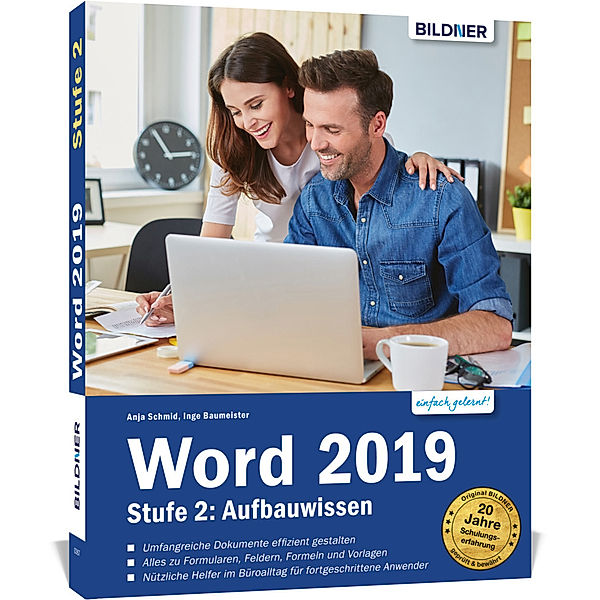 Word 2019 - Stufe 2: Aufbauwissen, Anja Schmid, Inge Baumeister