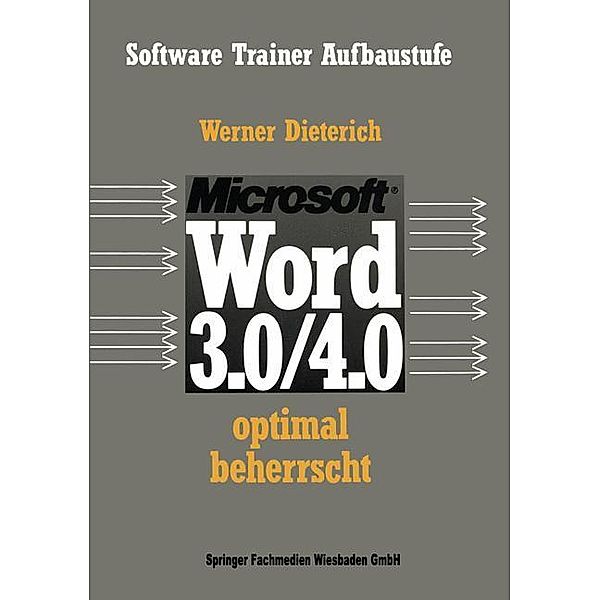 Word 3.0/4.0 optimal beherrscht, Werner Dieterich