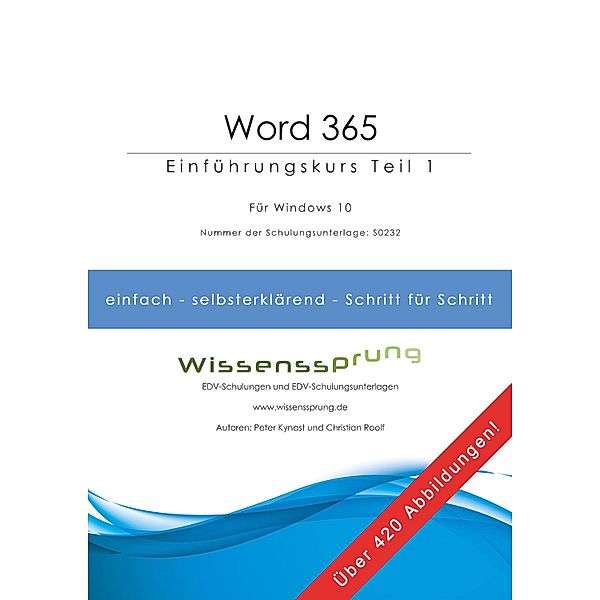 Word 365 - Einführungskurs Teil 1, Peter Kynast, Christian Roolf