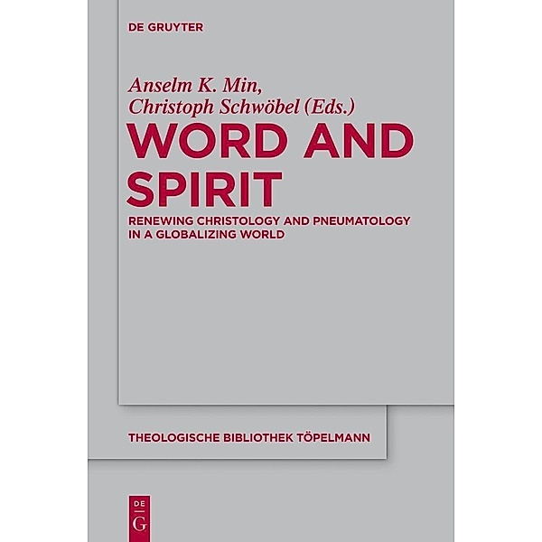 Word and Spirit / Theologische Bibliothek Töpelmann Bd.158