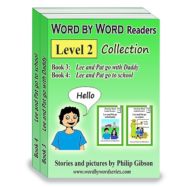 Word by Word Graded Readers for Children (Book 3 + Book 4) / Word by Word Collections, Philip Gibson