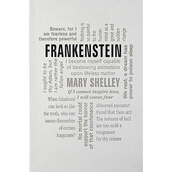 Word Cloud Classics / Frankenstein, Mary Wollstonecraft Shelley