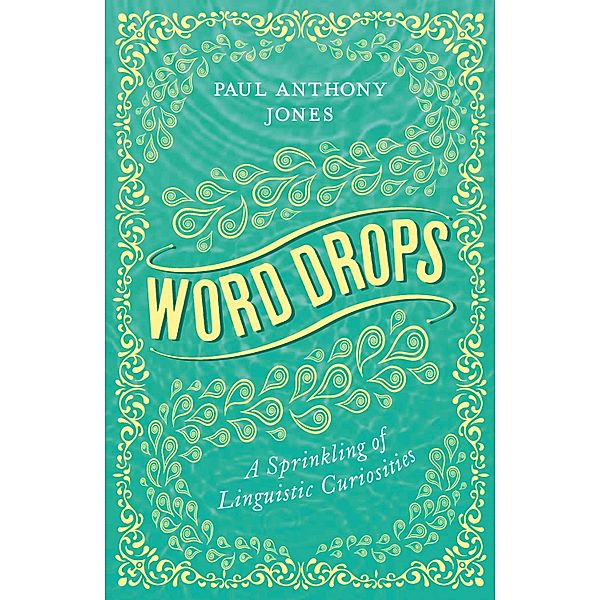 Word Drops, Paul Anthony Jones