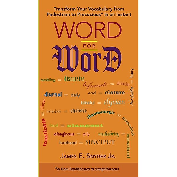 Word for Word, James E. Snyder