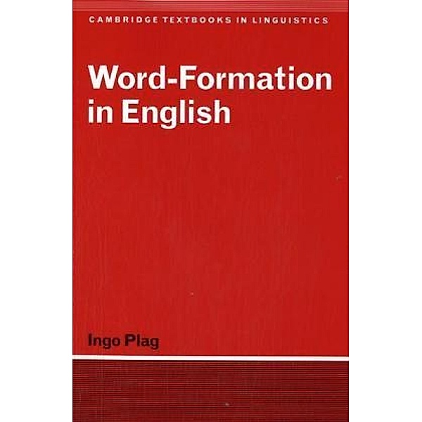 Word-Formation in English, Ingo Plag